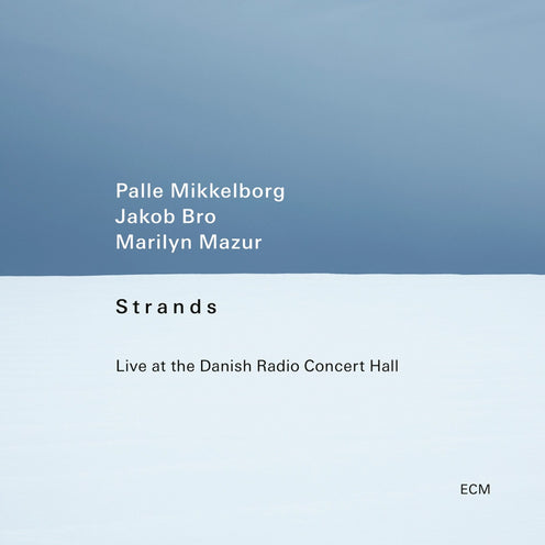 Strands (Live At The Danish Radio Concert Hall) - Jakob Bro / Palle Mikkelborg (Vinyl) (BD)