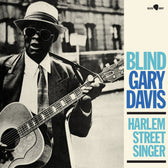 Harlem Street Singer - Blind Gary Davis (Vinyl) (BD)